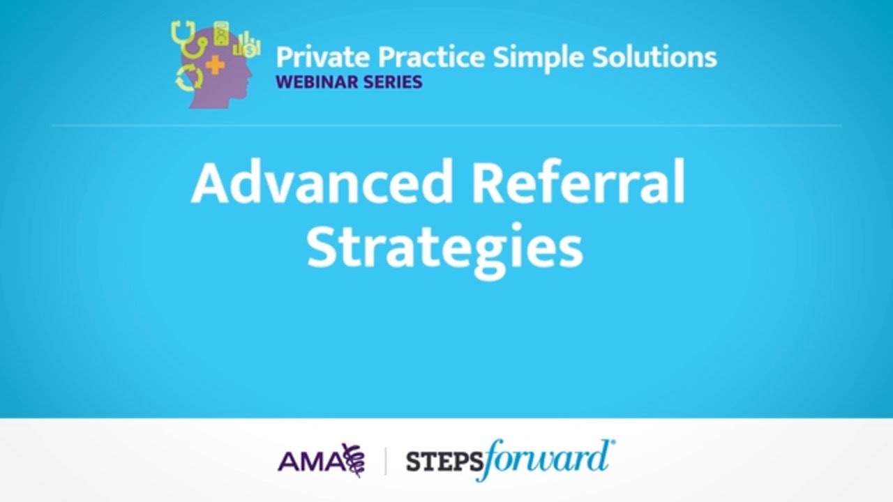 Advanced Referral Strategies